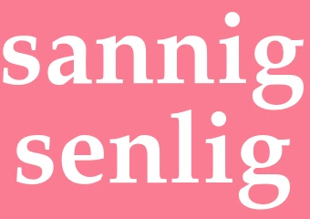 Synonym sannigsenlig