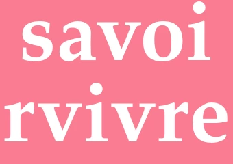 Synonym savoirvivre