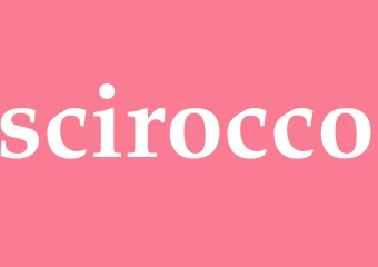 Synonym scirocco