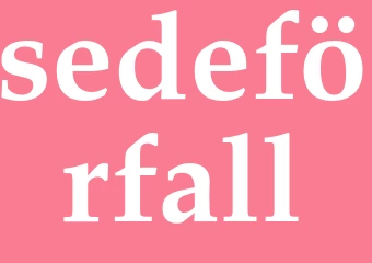 Synonym sedeförfall