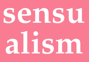 Synonym sensualism
