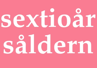 Synonym sextioårsåldern