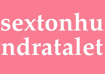 Synonym sextonhundratalet