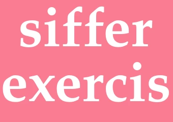 Synonym sifferexercis