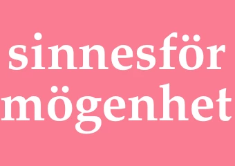Synonym sinnesförmögenhet