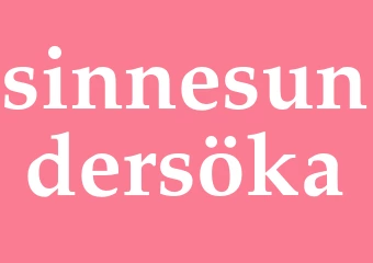 Synonym sinnesundersöka