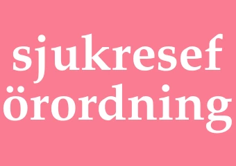 Synonym sjukreseförordning