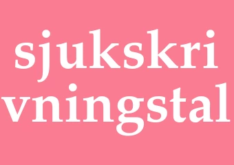 Synonym sjukskrivningstal