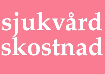 Synonym sjukvårdskostnad