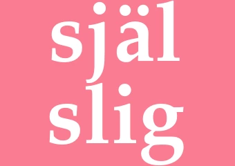 Synonym själslig