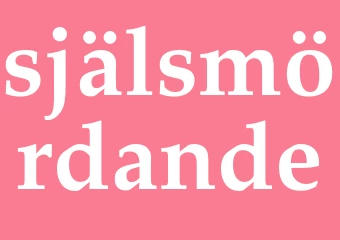 Synonym själsmördande