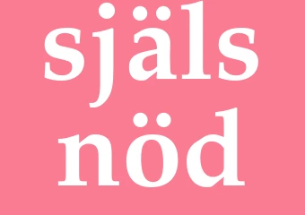Synonym själsnöd