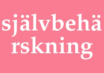 Synonym självbehärskning