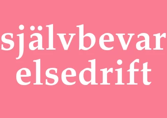 Synonym självbevarelsedrift