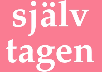 Synonym självtagen