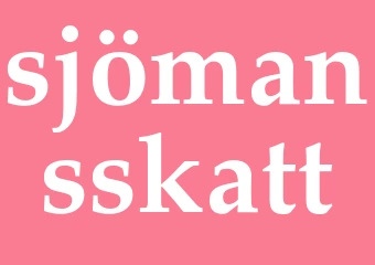 Synonym sjömansskatt