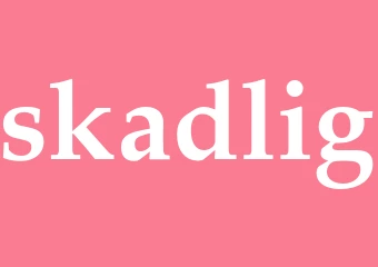 Synonym skadlig