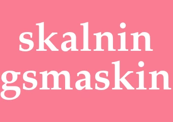 Synonym skalningsmaskin