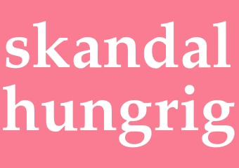 Synonym skandalhungrig