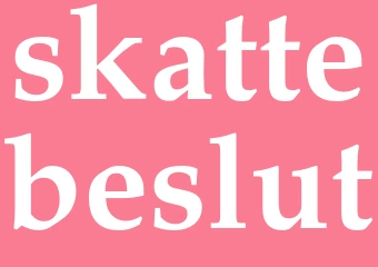 Synonym skattebeslut