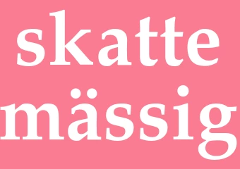Synonym skattemässig