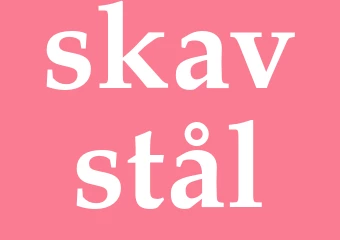 Synonym skavstål