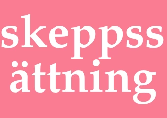 Synonym skeppssättning