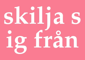 Synonym skilja sig från