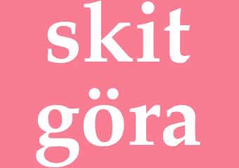Synonym skitgöra
