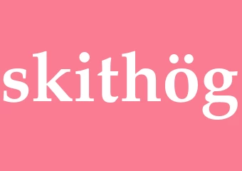 Synonym skithög
