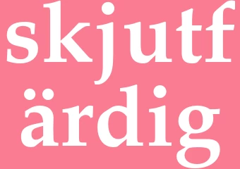 Synonym skjutfärdig