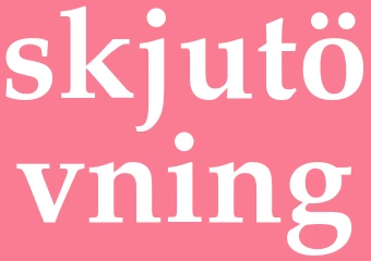 Synonym skjutövning
