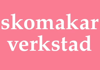 Synonym skomakarverkstad