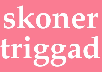 Synonym skonertriggad