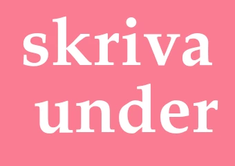 Synonym skriva under