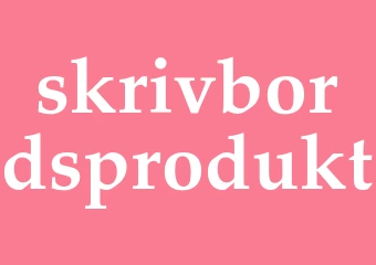 Synonym skrivbordsprodukt