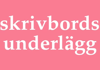 Synonym skrivbordsunderlägg