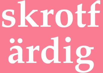 Synonym skrotfärdig
