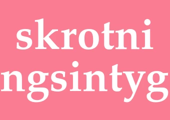 Synonym skrotningsintyg