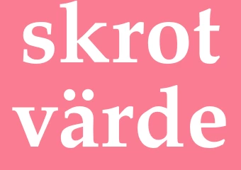 Synonym skrotvärde