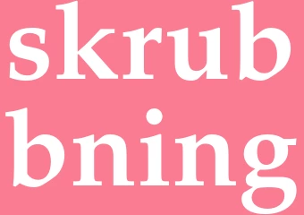 Synonym skrubbning