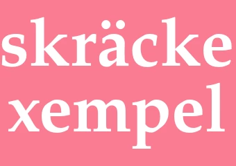Synonym skräckexempel