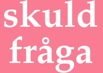Synonym skuldfråga