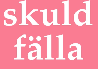 Synonym skuldfälla