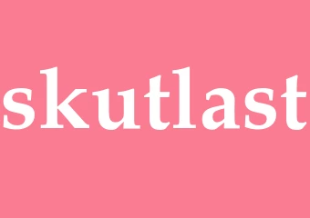 Synonym skutlast