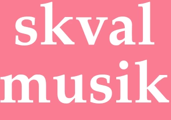 Synonym skvalmusik