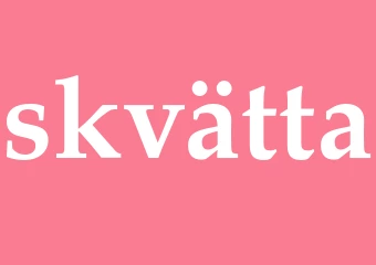Synonym skvätta
