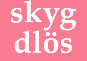 Synonym skygdlös