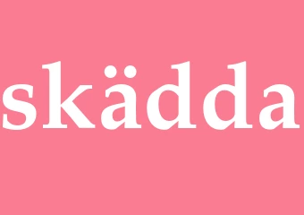 Synonym skädda