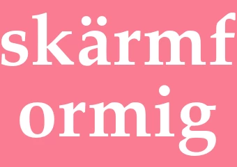 Synonym skärmformig